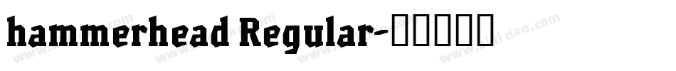 hammerhead Regular字体转换